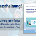 Innovative Pflegetechnologien in der geriatrischen Praxis: Buchneuerscheinung